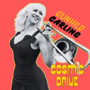 Gunhild Carling Big Band的專輯Cosmic Drive