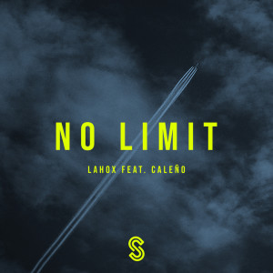 ดาวน์โหลดและฟังเพลง No Limit (Extended Mix) พร้อมเนื้อเพลงจาก Lahox