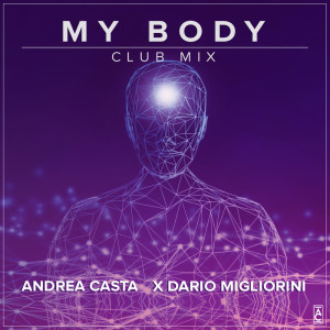 Album My Body (Club Mix) from Andrea Casta