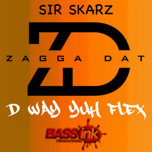 ดาวน์โหลดและฟังเพลง D Way Yuh Flex พร้อมเนื้อเพลงจาก Sir Skarz