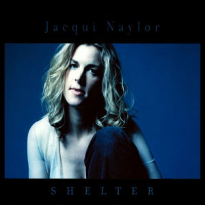 ดาวน์โหลดและฟังเพลง Shelter พร้อมเนื้อเพลงจาก Jacqui Naylor