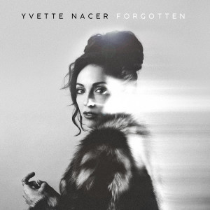 Yvette Gonzalez-Nacer的專輯Forgotten