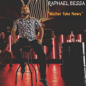 อัลบัม Mulher Fake News ศิลปิน Raphael Bessa