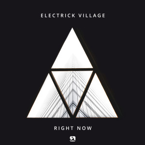 Electrick Village的專輯Right Now