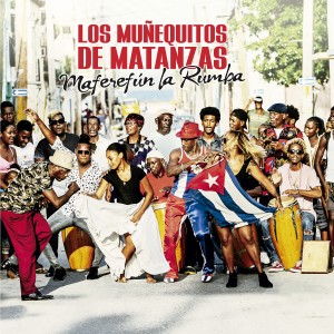 Los Muñequitos De Matanzas的專輯Maferefún la Rumba