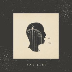 Reginald Leroyce的專輯Say Less, Listen More (feat. Singa B)