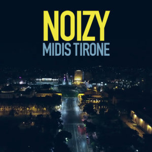 收聽Noizy的Midis Tirone (Explicit)歌詞歌曲