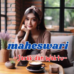 Maheswari的專輯Jarak dan Waktu