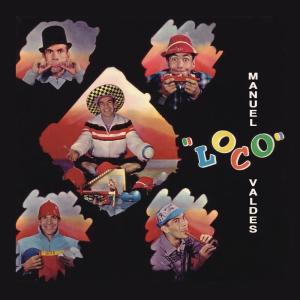 收聽Manuel Loco Valdés的Loco Loco歌詞歌曲