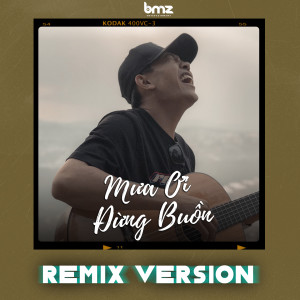 Album Mưa Ơi Đừng Buồn (Remix Version) from Hoa Xuân Đức