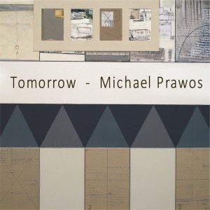 收聽Michael Prawos的Tomorrow歌詞歌曲