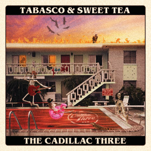 Album Tabasco & Sweet Tea from The Cadillac Three