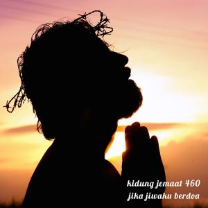 ดาวน์โหลดและฟังเพลง Jika Jiwaku Berdoa พร้อมเนื้อเพลงจาก Rohani Akustik