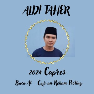 2024 Capres ( Baca Al - Qur'an, Rekam, Posting )