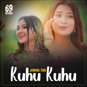 Album Kuhu Kuhu from Jamuna Tudu