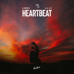 收聽Linko的Heartbeat歌詞歌曲