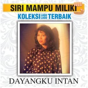 อัลบัม Koleksi Lagu Lagu Terbaik ศิลปิน Dayangku Intan