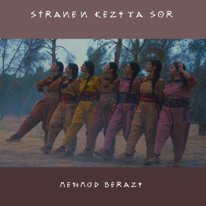 Album Stranên Kezîya Sor from Mehmûd Berazî