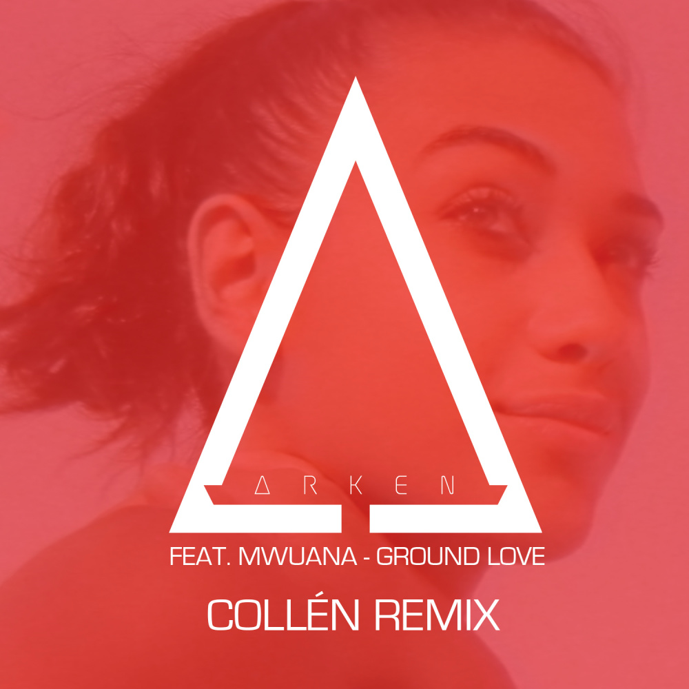 Ground Love (feat. Mwuana) (Collén Remix)