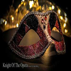 收听Jona Berg的Knight of the Opera歌词歌曲