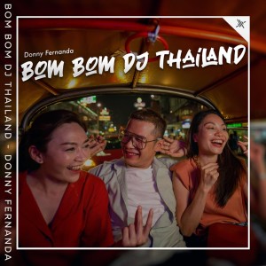 Album Bom Bom Dj Thailand oleh Donny Fernanda