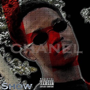 ดาวน์โหลดและฟังเพลง Chanel (Explicit) พร้อมเนื้อเพลงจาก Show