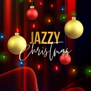 Jazz Christmas的專輯Jazzy Christmas