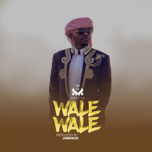Dengarkan Wale Wale lagu dari Shetta dengan lirik