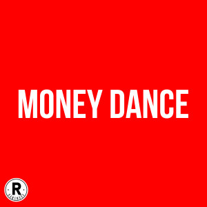 ดาวน์โหลดและฟังเพลง Money Dance พร้อมเนื้อเพลงจาก RawSmoov