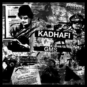 Album Kadhafi (Explicit) oleh GMS