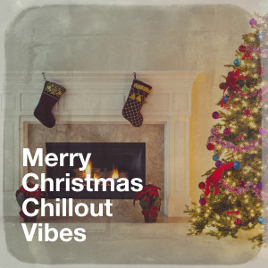 Album Merry Christmas Chillout Vibes from Top Christmas Songs