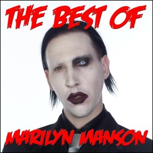 The Best Of Marilyn Manson
