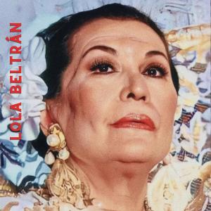 อัลบัม Lola Beltrán En Vivo Desde Bellas Artes, México ศิลปิน Lola Beltrán