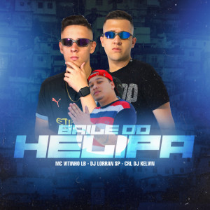 Album Baile Do Helipa from MC VITINHO LB