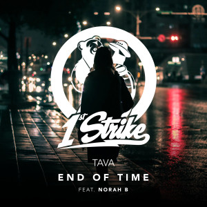 收听Tava的End Of Time歌词歌曲