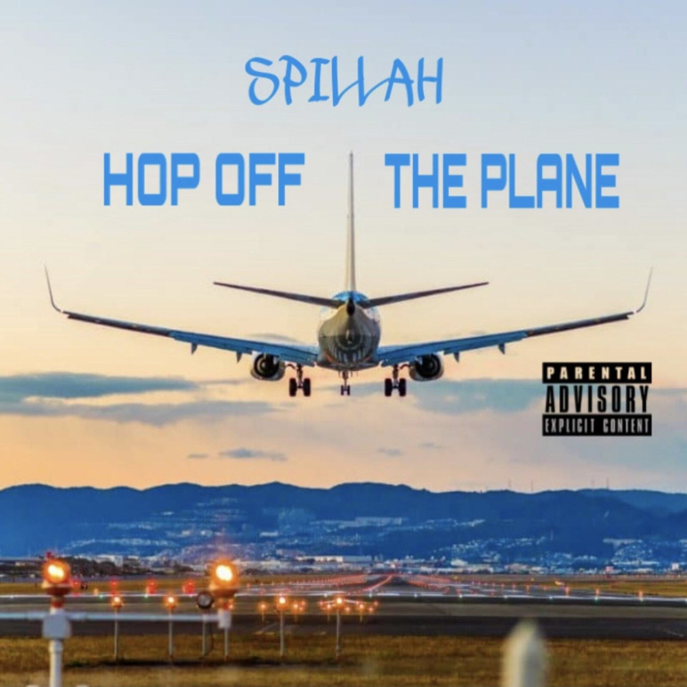 Hop off the Plane (Explicit)