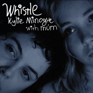收聽Kylie Minogue的Whistle歌詞歌曲