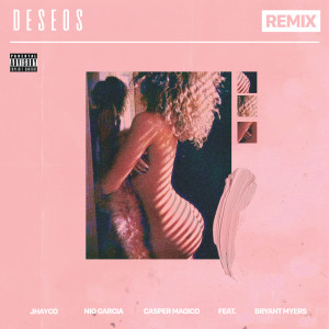 Deseos (Remix) (Explicit)