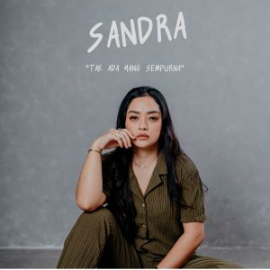 Album Tak Ada Yang Sempurna from Sandra