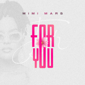 Album For You from Mimi Mars