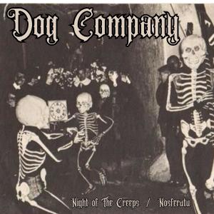 收聽Dog Company的Night of The Creeps歌詞歌曲
