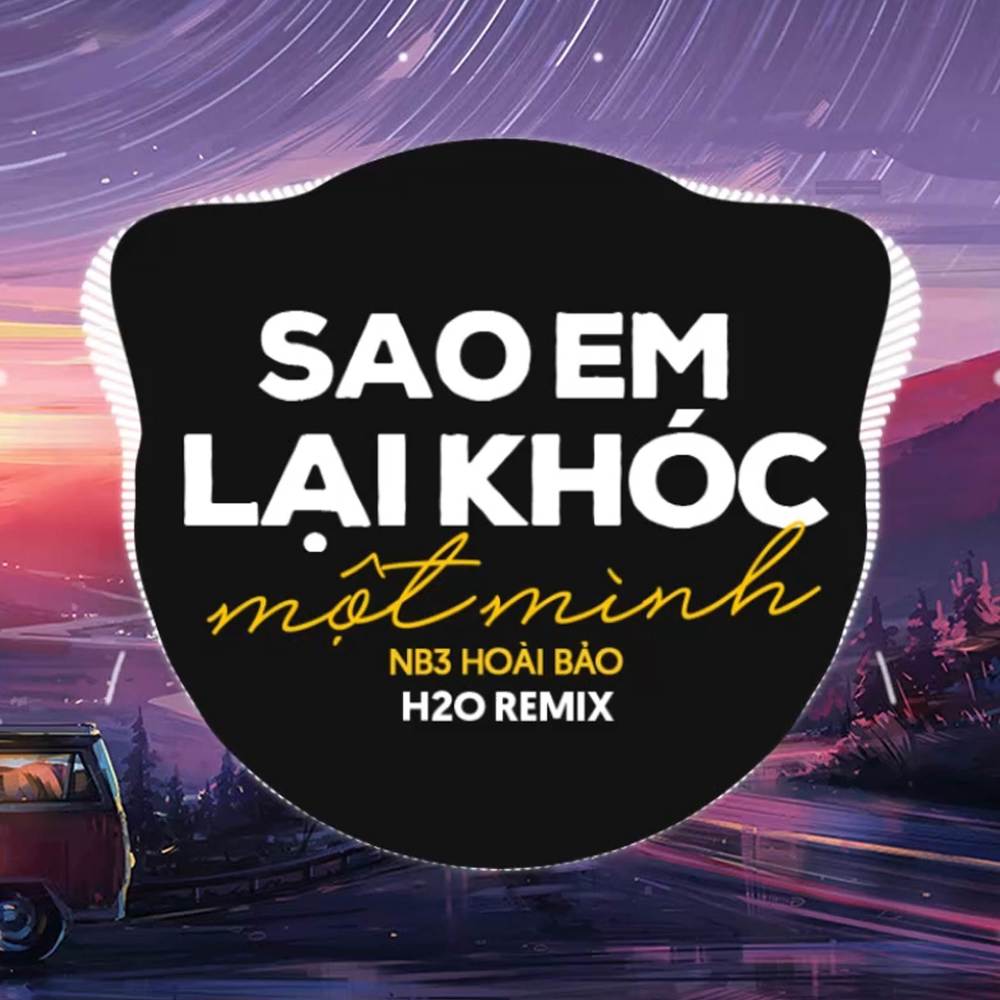 Sao Em Lại Khóc Một Mình (Remix Deep House)