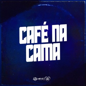 Dengarkan Café na Cama (Explicit) lagu dari Dj Lima dengan lirik