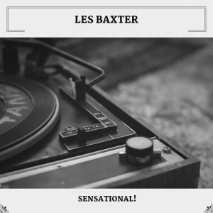 收聽Les Baxter的La Vie En Rose歌詞歌曲