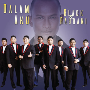 ดาวน์โหลดและฟังเพลง Dalam Aku พร้อมเนื้อเพลงจาก Black