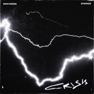 Crisis (feat. 21 Savage) [CLEAN]