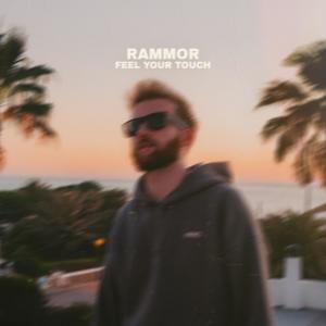 Listen to feel your touch song with lyrics from Rammor