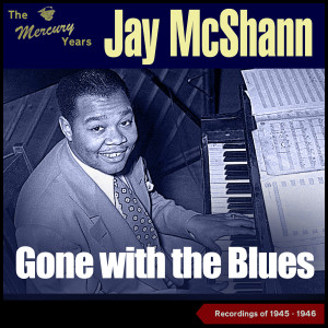 Jay McShann的專輯Gone with the Blues