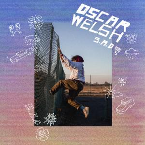 ดาวน์โหลดและฟังเพลง S.A.D (Explicit) พร้อมเนื้อเพลงจาก Oscar Welsh