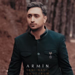 Album Seni Nasıl Unuturum oleh Armin